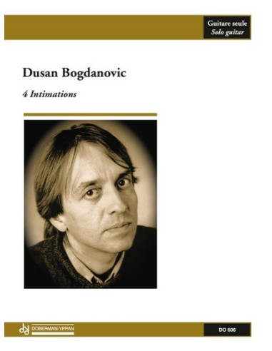 BOGDANOVIC D.-Intimations (4) pour guitare