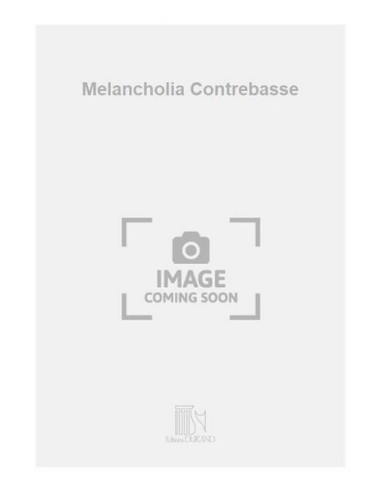 HERSANT P.-Melancholia für Kontrabass