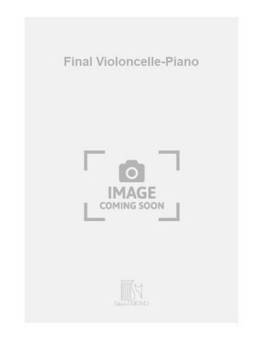 SCHMITT F.-Final pour violoncelle et piano