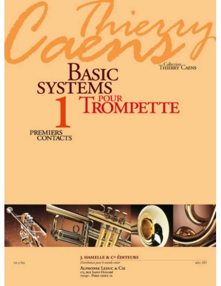 CAENS T.-Basic Systems Vol.1: First Contacts for Trumpet