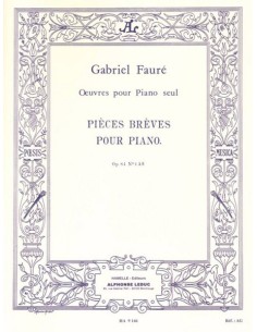 FAURE G.-Short Pieces Op.84 for Piano