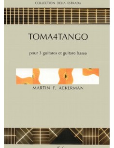 ACKERMAN M.F.-Take 4 Tango per 3 chitarre e basso