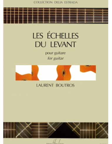 BOUTROS L.-Les Echelles du Levant per chitarra