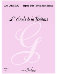 CARLEVARO A.-Ecole de la Guitare (Méthode)
