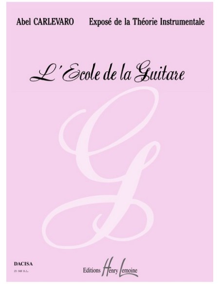 CARLEVARO A.-Ecole de la Guitare (Method)