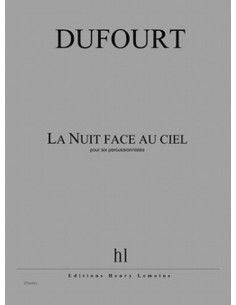 DUFOURT H.-Le Nuit face au ciel für 6 Perkussionisten