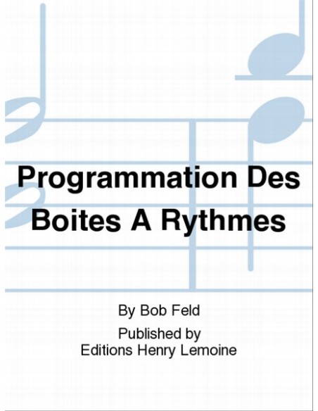 FELD B.-Programmation des Boites et Rhythmes for Drums