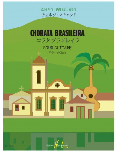 MACHADO C.-Chorata Brasileira per chitarra