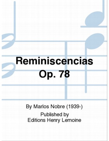 NOBRE M.-Reminiscences Op.78 per Chitarra