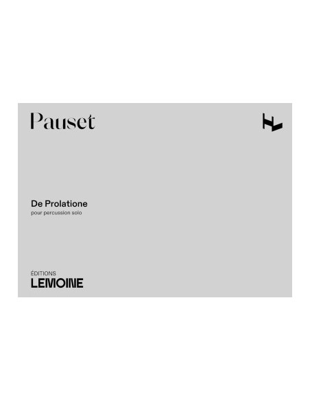 PAUSET B.-De Prolatione per percussioni