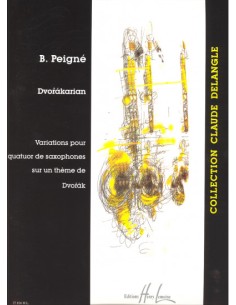 PEIGNE B.-Dvorakarian per 4 sassofoni