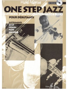 PELLEGRINO M.-One Step Jazz (méthode dimprovisation jazz et blues) pour instruments C (Inc.C