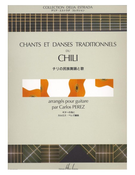 PEREZ C.-Canzoni e Danze del Cile per Chitarra