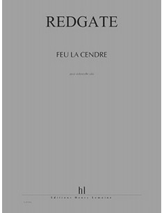 REDGATE R.-Feu la Cendre pour violoncelle