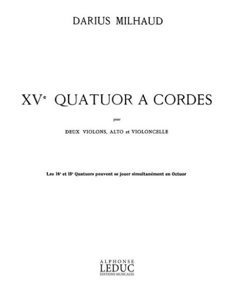 MILHAUD D.-Quartet No. 15 for String Quartet (Parts)