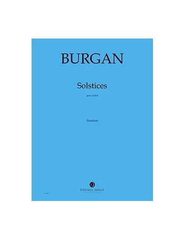 BURGAN P.-Solstices pour violon