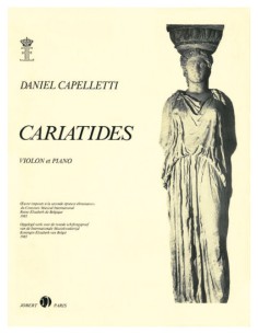 CAPELLETTI D.-Cariatidi per Violino e Pianoforte