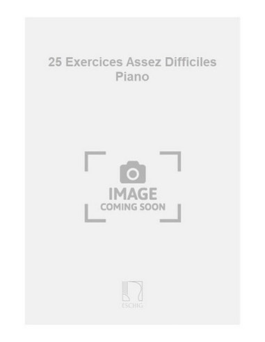 BENOIT-Esercizi (25) Assez Difficiles per Pianoforte