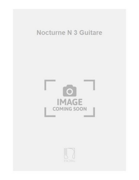 BONDON J.-Nocturne nº 3 per Chitarra