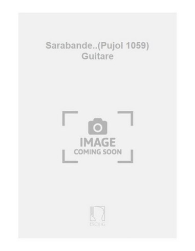 CAMPION F.-Sarabanda per chitarra (Pujol)