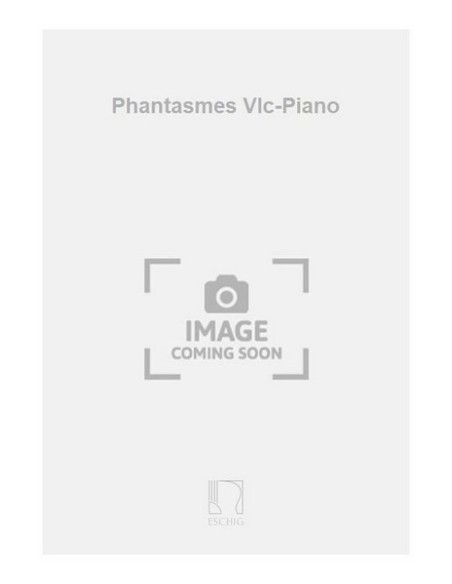 CASTEREDE J.-Phantasmes per violoncello e pianoforte