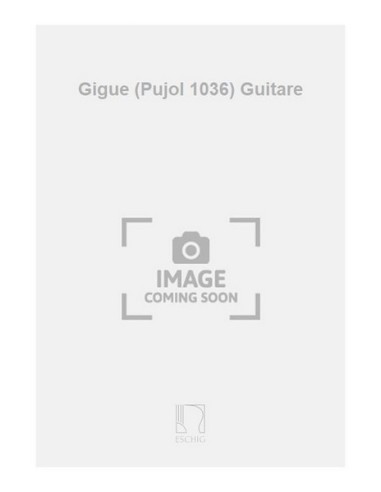 GRANATA G.B.-Gigue per chitarra (Pujol)