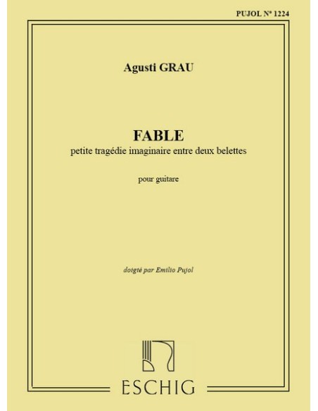 GRAU A.-Fable pour guitare (Pujol)