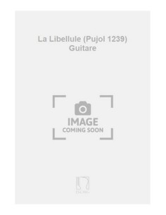 PUJOL E.-La Libelula for Guitar