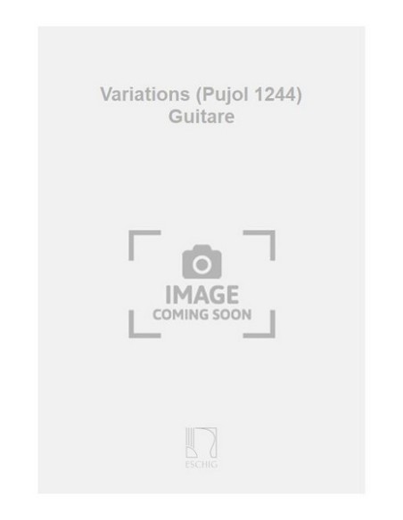 PUJOL E.-Variations on an Obsessive Theme for Guitar