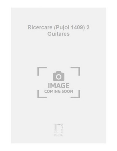 PUJOL E.-Ricercare for 2 Guitars