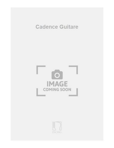 SAUGUET H.-Cadence per Chitarra