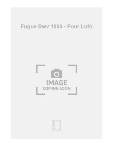 BACH J.S.-Fugue (BWV:1000) per chitarra (Ragossnig)
