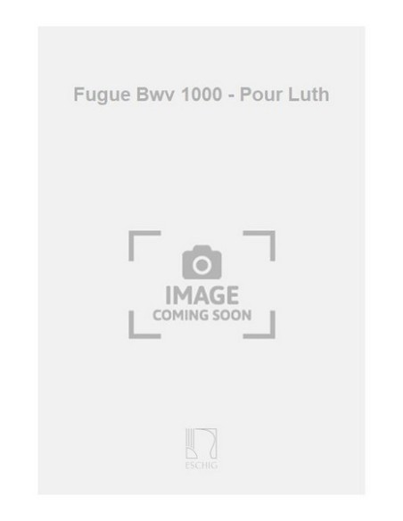 BACH J.S.-Fugue (BWV:1000) per chitarra (Ragossnig)
