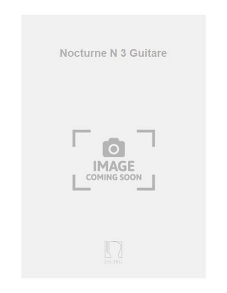 BONDON J.-Nocturne nº 3 per Chitarra