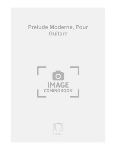 FAMPAS D.-Prelude Moderne for Guitar