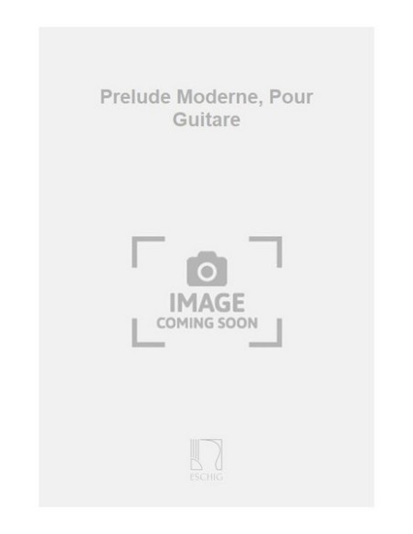 FAMPAS D.-Prelude Moderne for Guitar