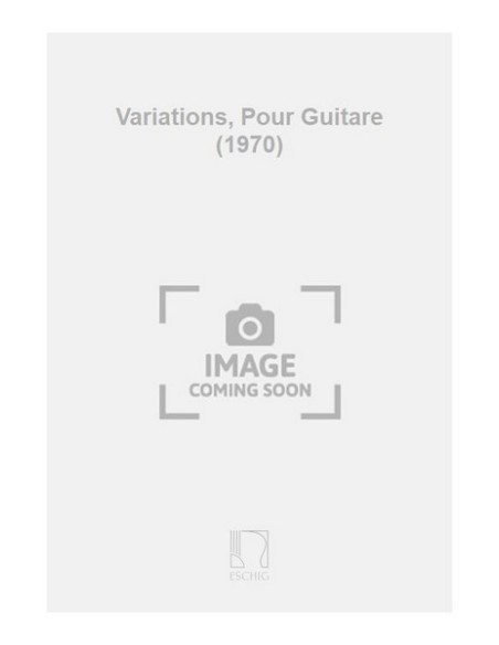 GISMONTI E.-Variations (1970) for Guitar