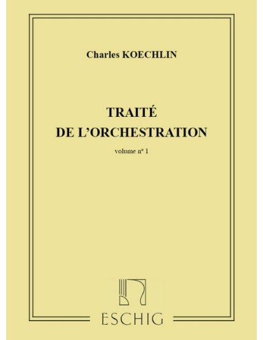 KOECHLIN C.-Traité de l'Orchestration Vol.1
