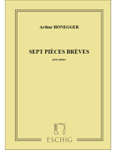 HONEGGER A.-Short Pieces (7) for Piano