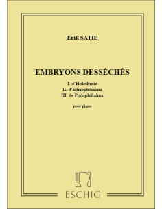 SATIE E.-Embryons Desseches para Piano