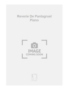 SATIE E.-Reverie de Pantagruel para Piano