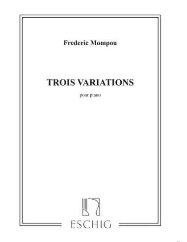 MOMPOU F.-Variations (3) pour piano