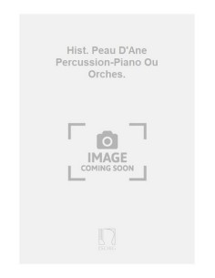 DESPORTES Y.-Histoire Peau D'ane for Percussion and Piano