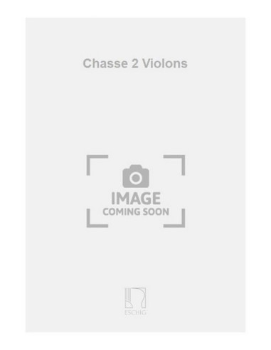 TANSMAN A.-Chasse para 2 Violines