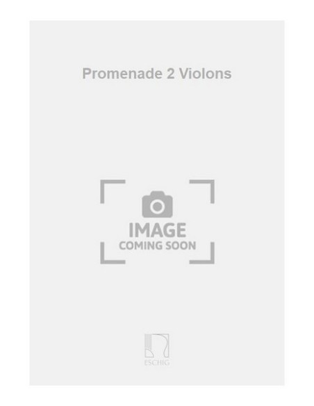 TANSMAN A.-Promenade pour 2 violons