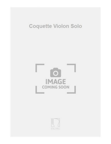 WILLIAMS A.-Coquette per violino