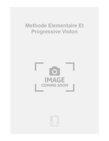 ZIGHERA L.-Methode Elementaire et Progressive pour violon