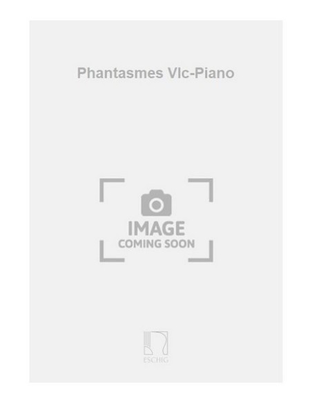 CASTEREDE J.-Phantasmes per violoncello e pianoforte