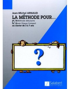 ARNAUD J.M.-La Method pour (Methode Debutants au Clavier) for Piano