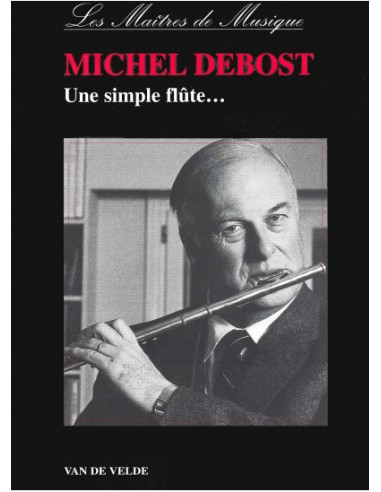 DEBOST M.-Une flauto semplice (Traite) per flauto